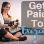 Get Paid To Exercise